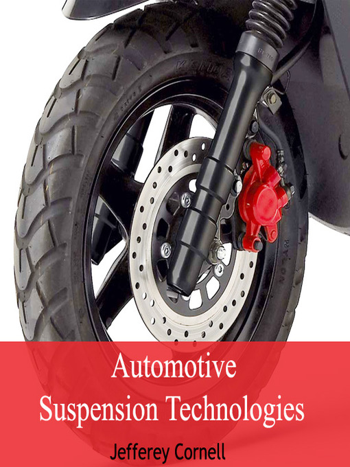 Title details for Automotive Suspension Technologies by Jefferey Cornell - Available